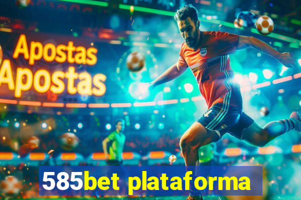 585bet plataforma